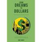From Dreams to Dollars: The Practical Guide to Entrepreneurial Success - Paperback