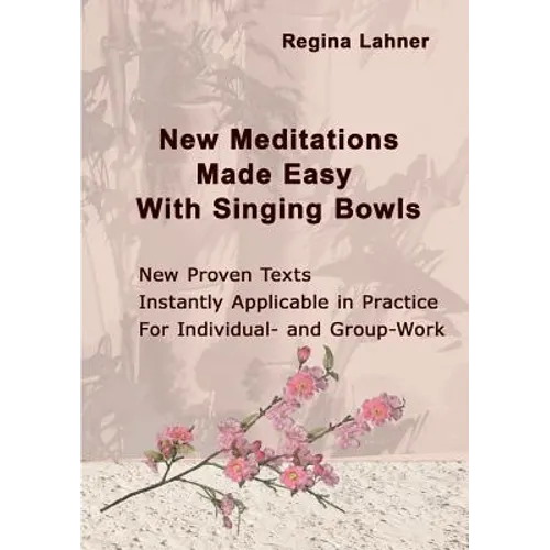 New Meditations Made Easy With Singing Bowls - Paperback