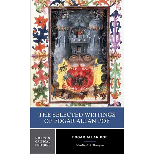 The Selected Writings of Edgar Allan Poe: A Norton Critical Edition - Paperback