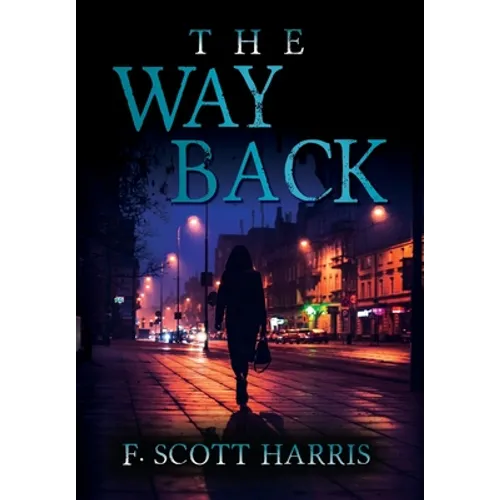 The Way Back - Hardcover