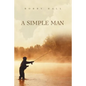 A Simple Man - Paperback
