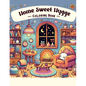 Home Sweet Hygge Coloring Book: Let the gentle spirit of hygge fill your heart with warmth and happiness as you color your way through this charming b - Paperback