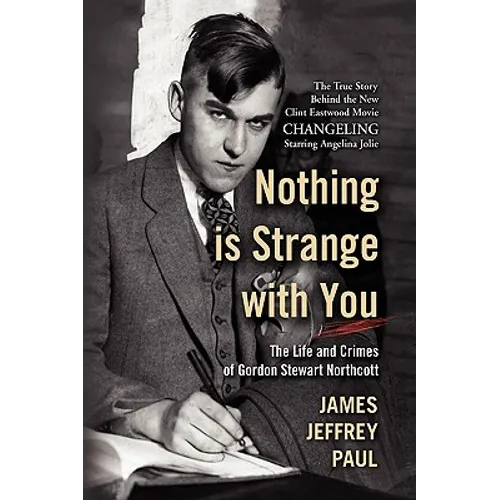 Nothing is Strange with You - Hardcover