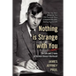 Nothing is Strange with You - Hardcover