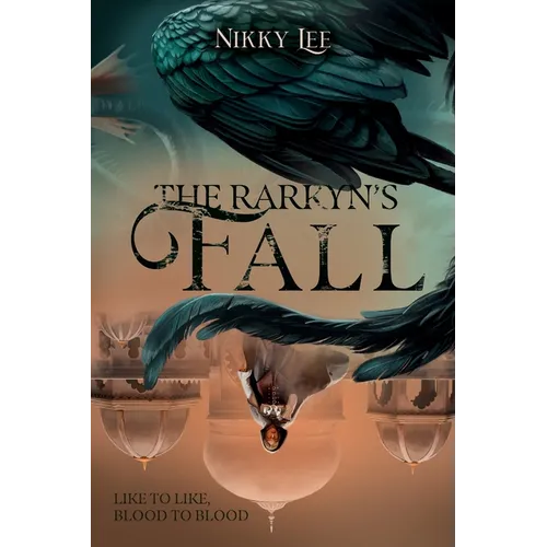 The Rarkyn's Fall (The Rarkyn Trilogy Book 2) - Paperback