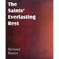 The Saints' Everlasting Rest - Paperback