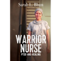 Warrior Nurse: PTSD and Healing - Paperback