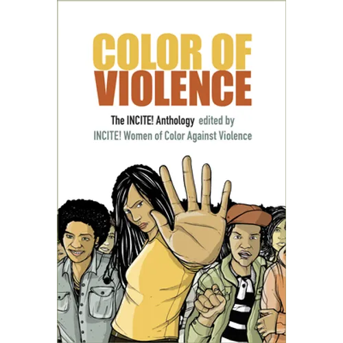 Color of Violence: The INCITE! Anthology - Hardcover