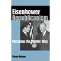 Eisenhower Republicanism - Hardcover