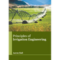 Principles of Irrigation Engineering - Hardcover
