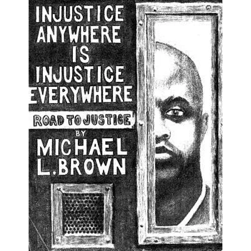 Injustice Anywhere Is Injustice Everywhere: Road to Justice - Paperback