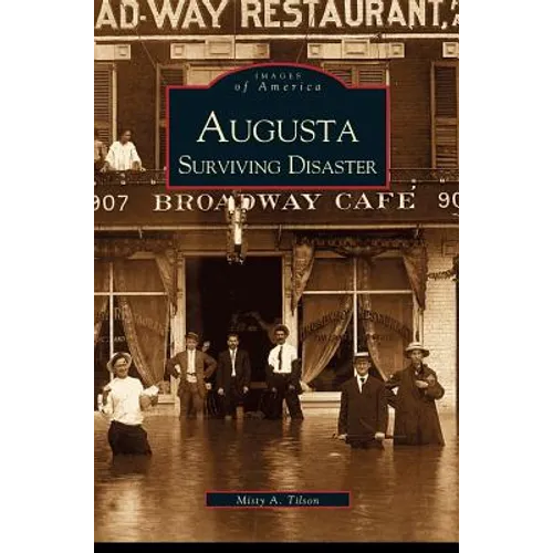 Augusta: Surviving Disaster - Hardcover