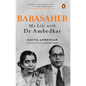 Babasaheb: My Life with Dr Ambedkar - Hardcover