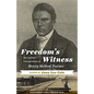 Freedom's Witness: The Civil War Correspondence of Henry McNeal Turner - Hardcover