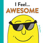 I Feel... Awesome - Hardcover