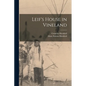 Leif's House in Vineland - Paperback
