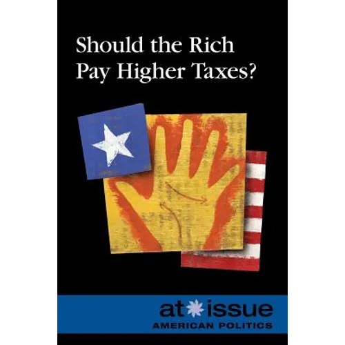 Should the Rich Pay Higher Taxes? - Paperback