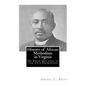 History of African Methodism in Virginia: Or Four Decades in the Old Dominion - Paperback