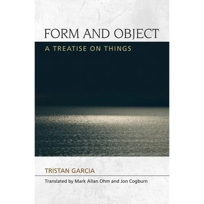 Form and Object: A Treatise on Things - Paperback