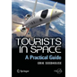 Tourists in Space: A Practical Guide - Paperback