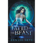Fated to the Beast - Paperback