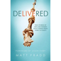 Delivered: True Stories of Men - Paperback