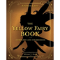 The Yellow Fairy Book: Complete and Unabridged - Hardcover