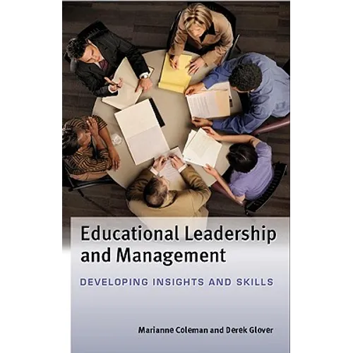 Educational Leadership and Management: Developing Insights and Skills - Paperback