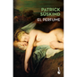 El Perfume: Historia de Un Asesino / Perfume: The Story of a Murderer - Paperback