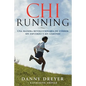 Chirunning: Una Manera Revolucionaria de Correr Sin Esfuerzo Y Sin Lesiones - Paperback