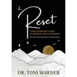 The Reset, A High Achiever's Guide to Freedom and Fulfillment: Your Step-By-Step Roadmap for Getting Unstuck - Paperback
