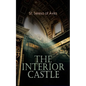 The Interior Castle - Paperback