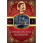 Death on the Mississippi: The Mark Twain Mysteries #1 - Paperback