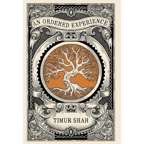 An Ordered Experience - Hardcover