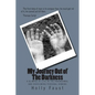 My Journey Out of The Darkness: A glimpse at life in the paranormal and overcoming personal Demons - Paperback