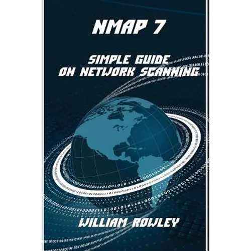 Nmap 7: Simple Guide on Network Scanning - Paperback