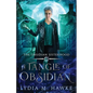 A Tangle of Obsidian - Paperback