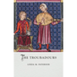 The Troubadours - Hardcover