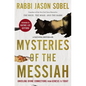 Mysteries of the Messiah: Unveiling Divine Connections from Genesis to Today - Hardcover
