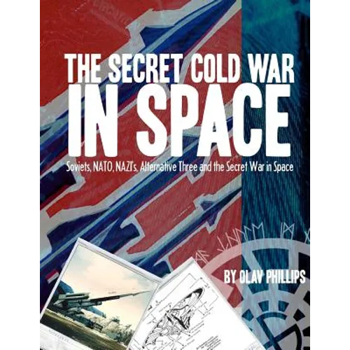 The Secret Cold War in Space - Paperback