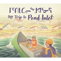 My Trip to Pond Inlet - Paperback