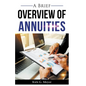 A Brief Overview of Annuities - Paperback