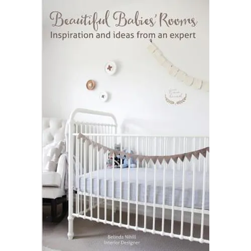 Beautiful Babies' Rooms - Paperback