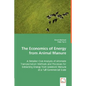 The Economics of Energy from Animal Manure - Paperback
