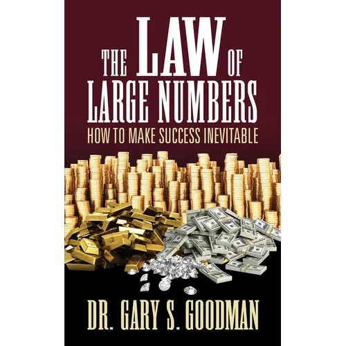 The Law of Large Numbers: How to Make Success Inevitable - Paperback