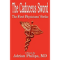 The Caduceus Sword: The First Physicians' Strike - Paperback