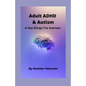 Adult ADHD & Autism: A few things I've learned - Paperback