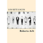 Los Siete Locos (Spanish Edition) - Paperback