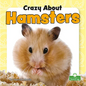 Crazy about Hamsters - Paperback