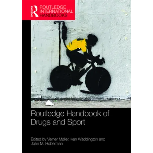 Routledge Handbook of Drugs and Sport - Paperback
